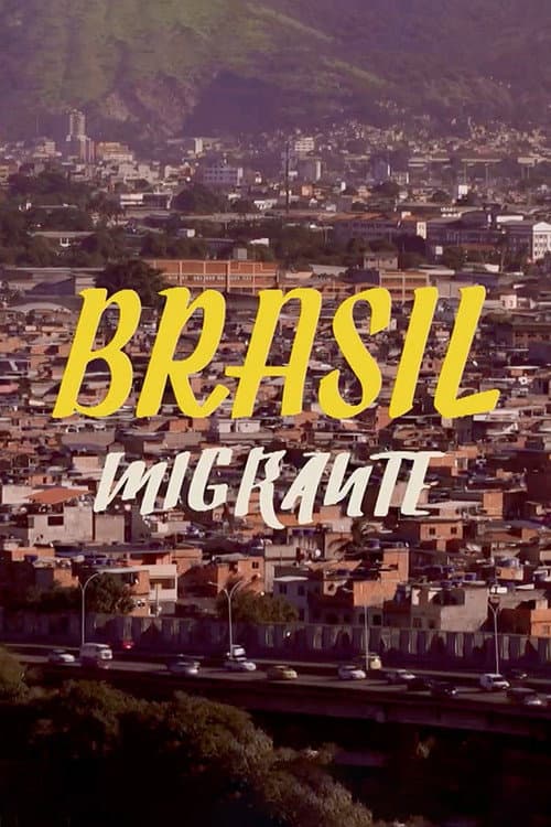 Brasil Migrante (2018) poster