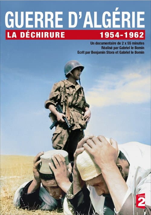 Guerre d'algérie, la déchirure (2012) poster