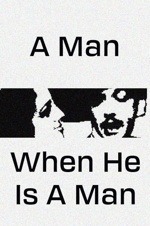 A Man, When He Is a Man (1983) poster