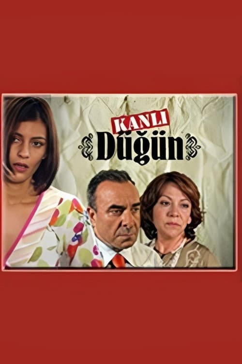 Kanlı Düğün (2005) poster