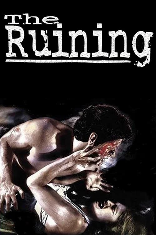 The Ruining poster