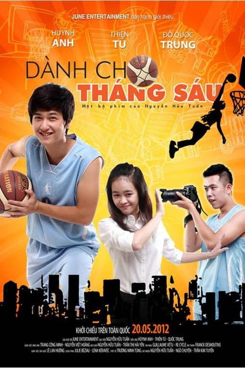Dà nh cho tháng Sáu (2012) poster
