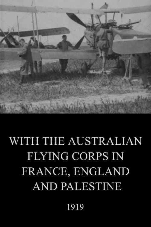 With the Australian Flying Corps in France, England and Palestine (1919) poster