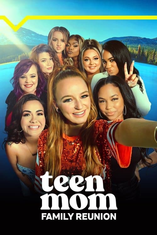 Teen Mom: Family Reunion (2022) poster