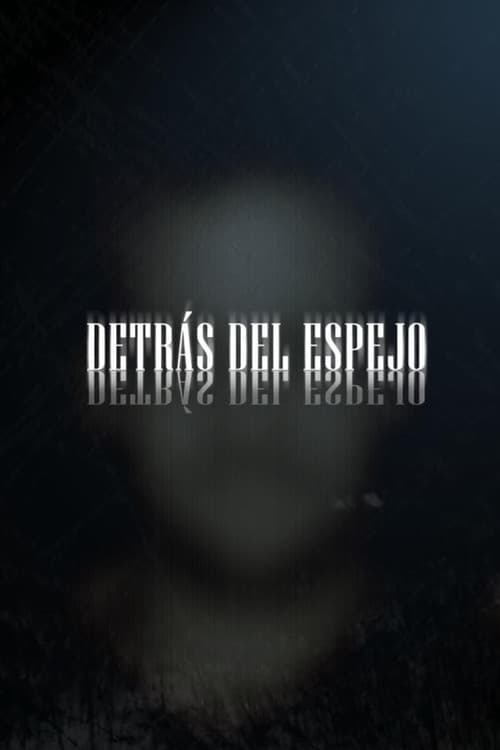 Detrás del espejo (2014) poster