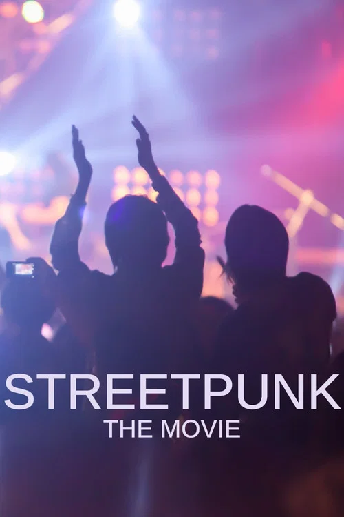 StreetPunk: The Movie poster