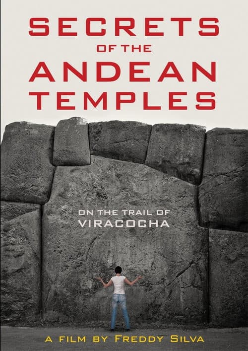 Secrets of the Andean Temples: On the Trail of Viracocha poster