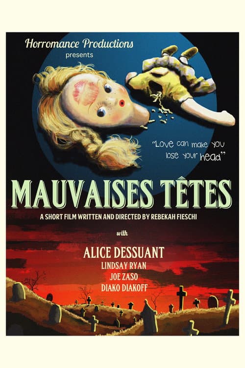 Mauvaises Têtes (2016) poster
