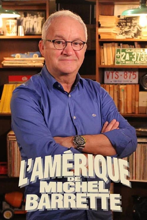 L'Amérique de Michel Barrette (2016) poster