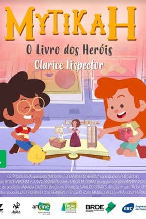 Mytikah - O Livro dos Heróis (2018) poster