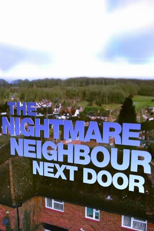The Nightmare Neighbour Next Door (2014) poster
