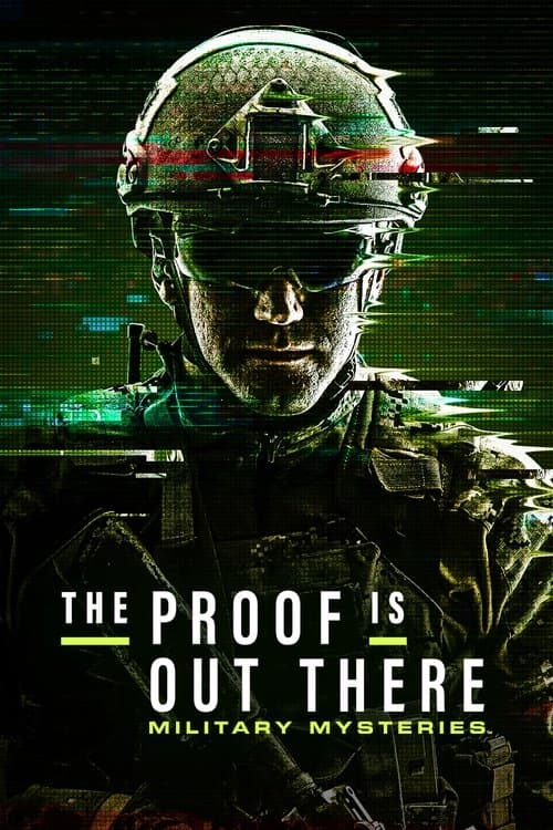 The Proof Is Out There: Military Mysteries (2024) poster