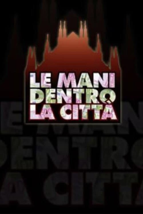 Le mani dentro la città (2014) poster