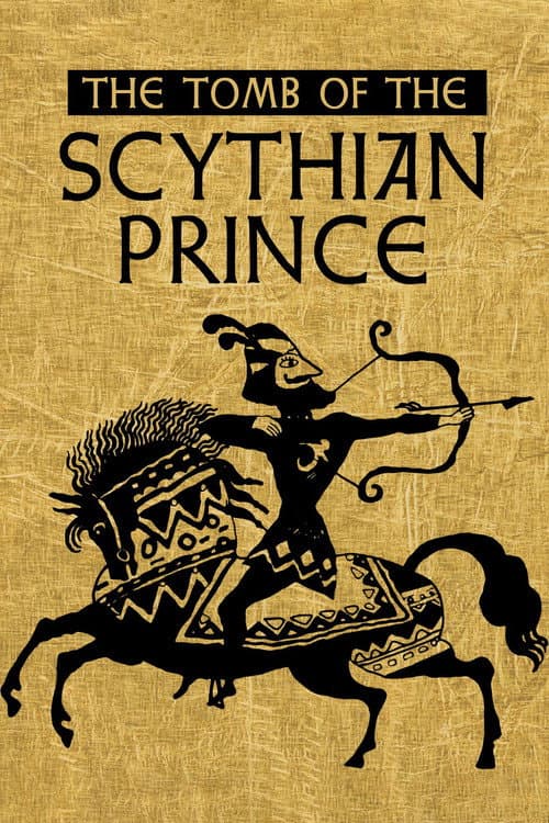 The Tomb of the Scythian Prince (2000) poster