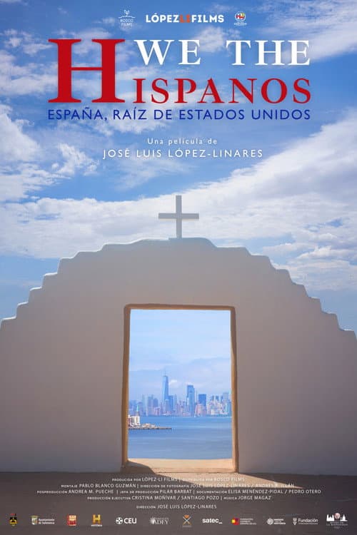We the Hispanos: España, raÃz de Estados Unidos (2026) poster