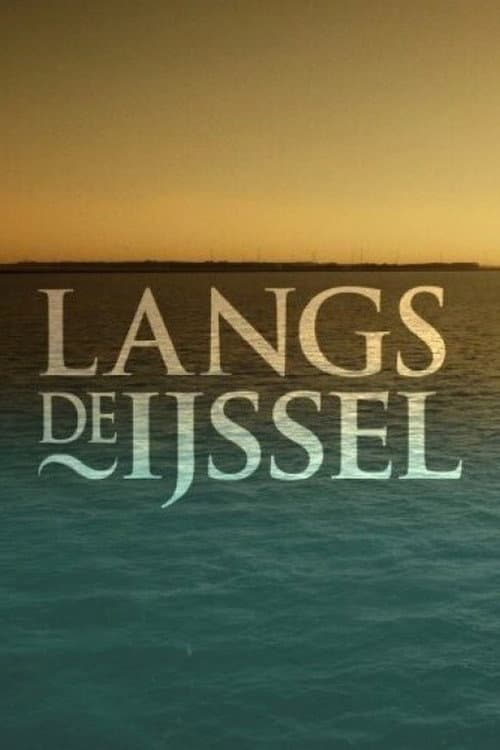 Langs de IJssel (2023) poster
