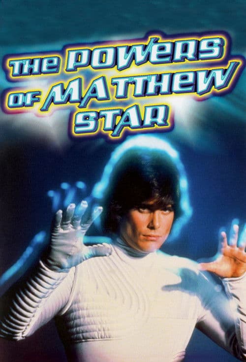The Powers of Matthew Star (1982) poster