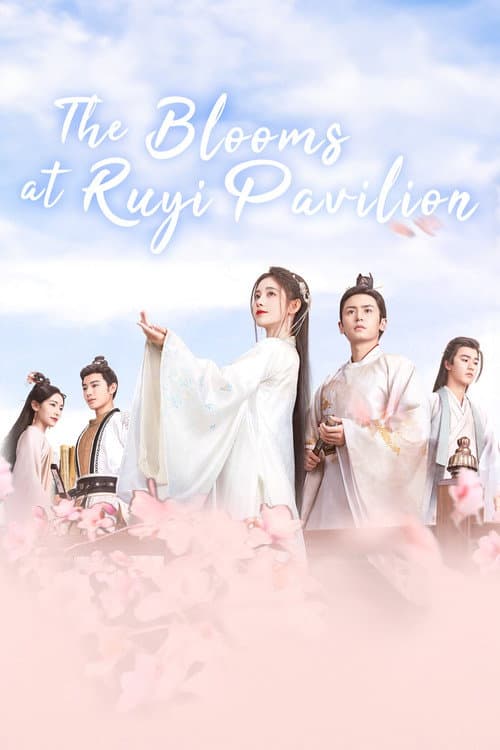 The Blooms at Ruyi Pavilion (2020) poster