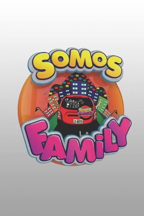 Somos Family (2015) poster