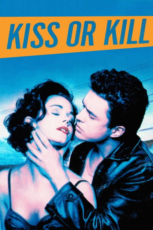 Kiss or Kill (1997) poster