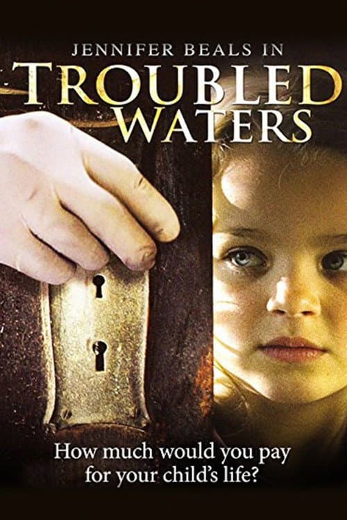 Troubled Waters (2006) poster