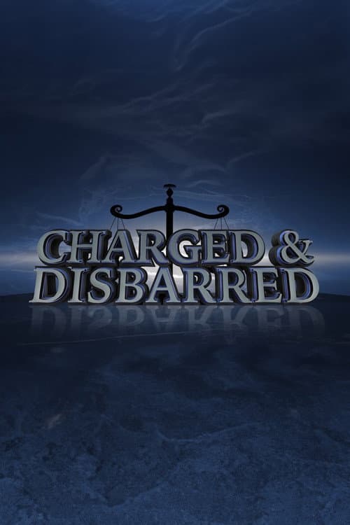 Charged and Disbarred (2017) poster