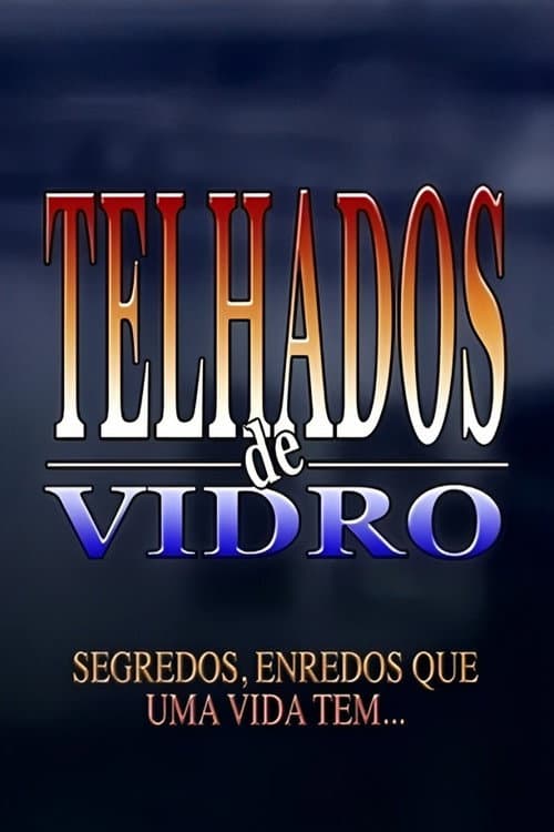 Telhados de Vidro (1993) poster