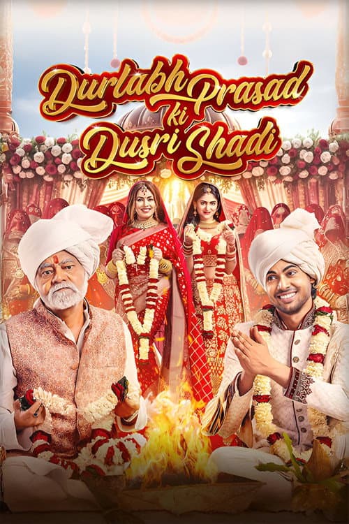 Durlabh Prasad Ki Dusri Shadi (2025) poster
