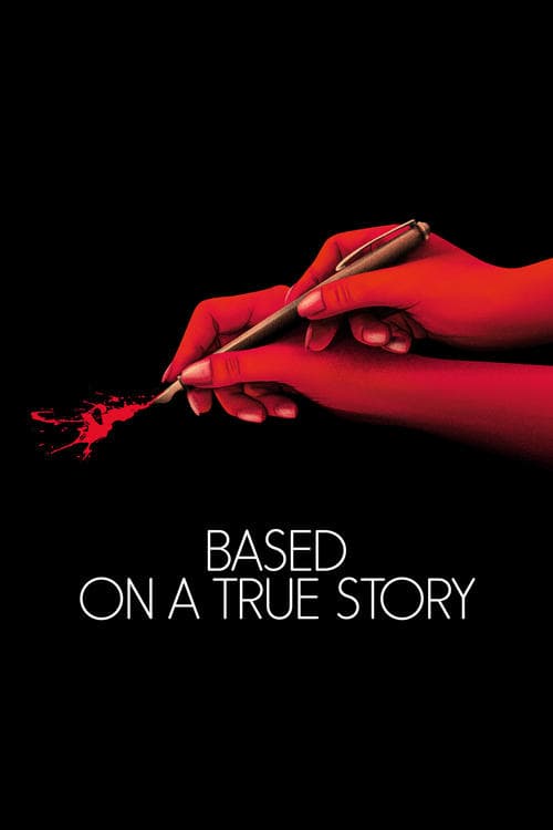 Based on a True Story (2017) poster