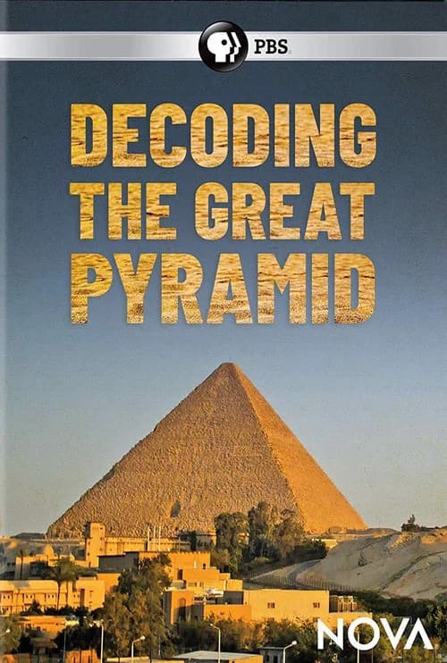 Decoding the Great Pyramid poster