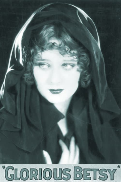 Glorious Betsy (1928) poster