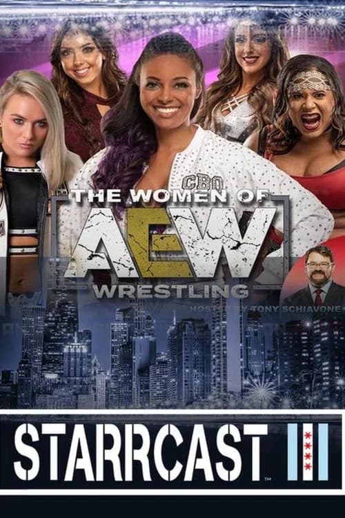 STARRCAST III: The Women of AEW poster