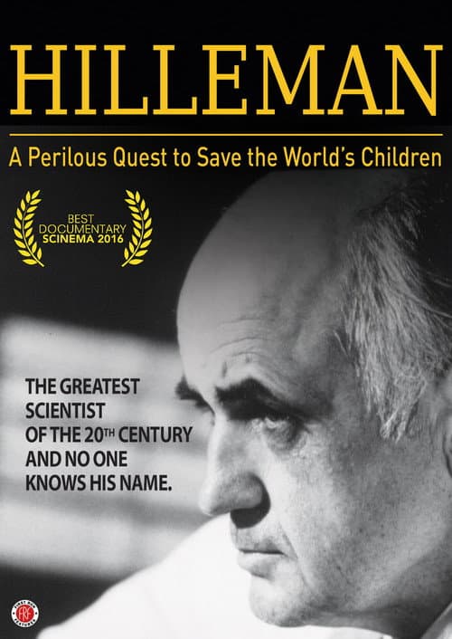 HILLEMAN – A Perilous Quest to Save the World’s Children poster