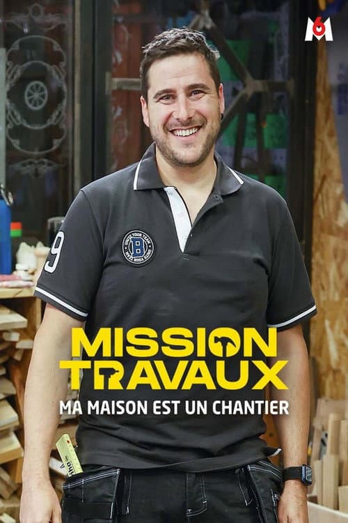 Mission travaux : Ma maison est un chantier (2022) poster