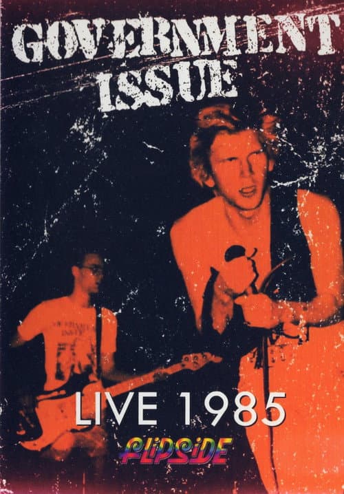 Government Issue: Live in 1985 poster