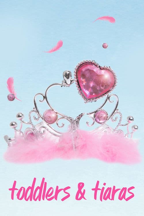 Toddlers & Tiaras: Where Are They Now (2009) poster