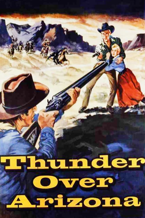 Thunder Over Arizona (1956) poster