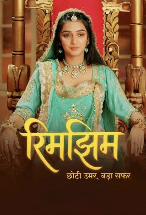 Rimjhim - Choti Umar, Bada Safar (2025) poster