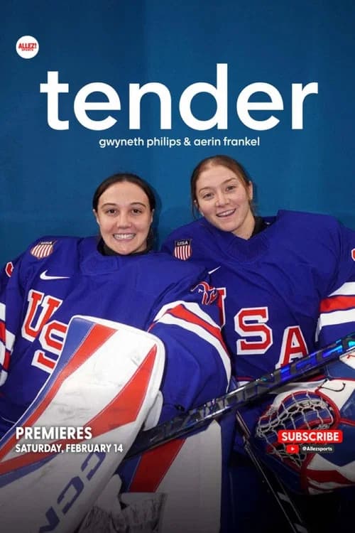 Tender: Aerin Frankel & Gwyneth Philips poster