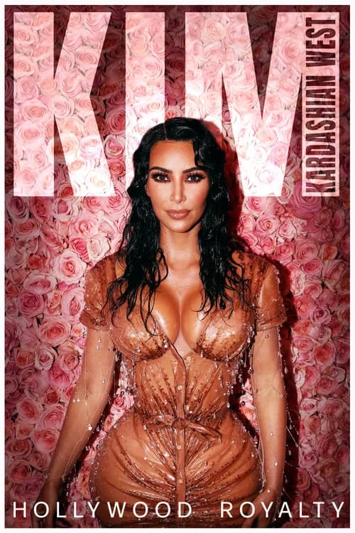 Kim Kardashian West: Hollywood Royalty (2020) poster