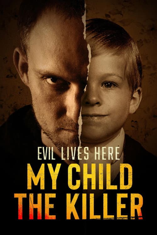 Evil Lives Here: My Child the Killer (2026) poster