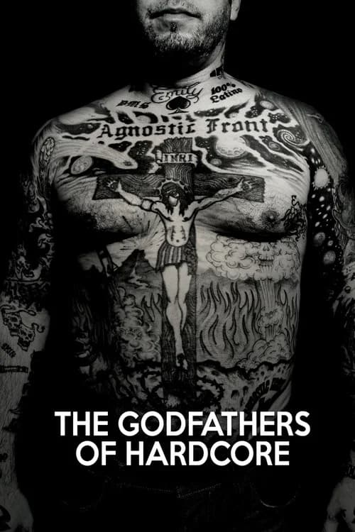 The Godfathers of Hardcore poster