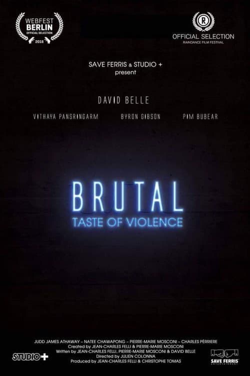 Brutal A Taste of Violence. (2016) poster