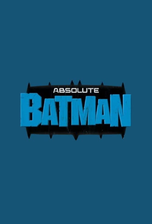 Absolute Batman poster