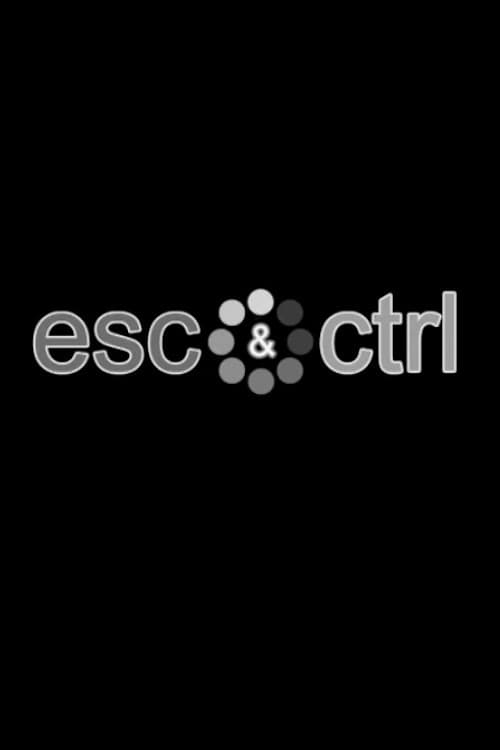 Esc & Ctrl (2011) poster