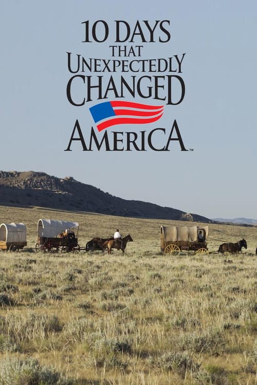 10 Days That Unexpectedly Changed America (2006) poster