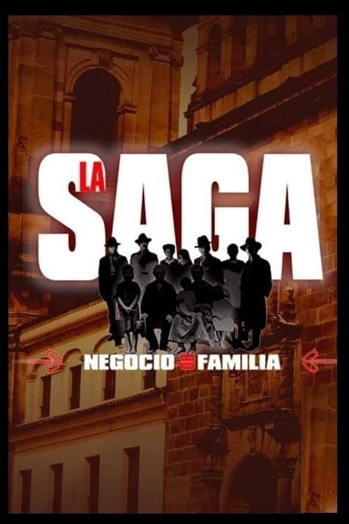 La saga: Negocio de Familia (2004) poster