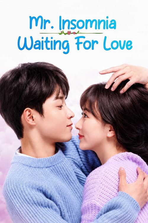 Mr. Insomnia Waiting for Love (2023) poster