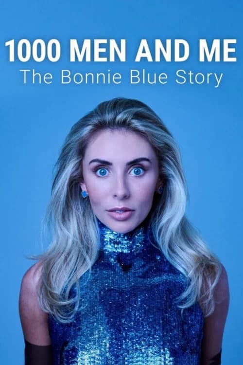 1000 Men and Me: The Bonnie Blue Story (2025) poster
