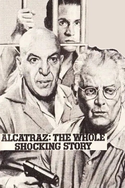 Alcatraz: The Whole Shocking Story (1980) poster